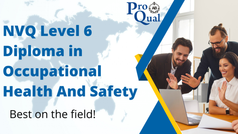 NVQ Level 6 International Diploma Safety Course In Chennai   NVQ Level 6 Diploma In Occupational Health And Safety 2 768x433 